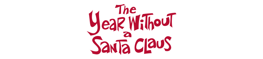 Year Without A Santa Claus Logo The Year Without Santa Logo