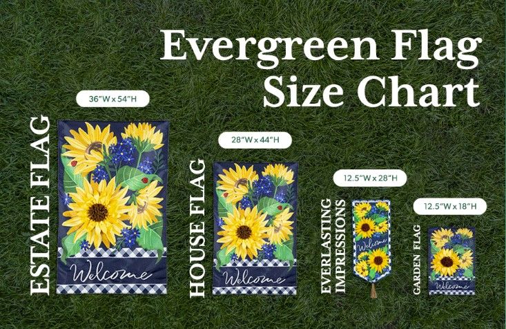 Evergreen flag size chart, our 4 sizes of flags - estate, house, garden, and everlasting impressions