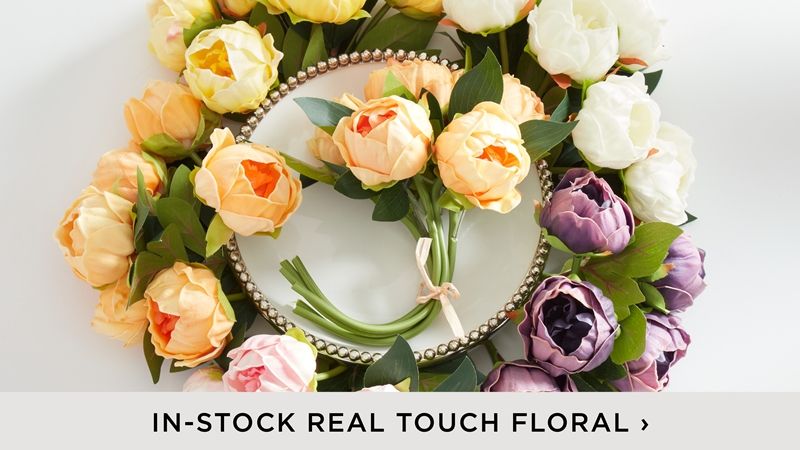 Shop In-Stock Real Touch Floral