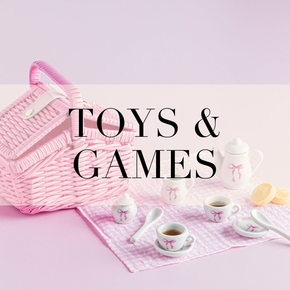 Toys and Games