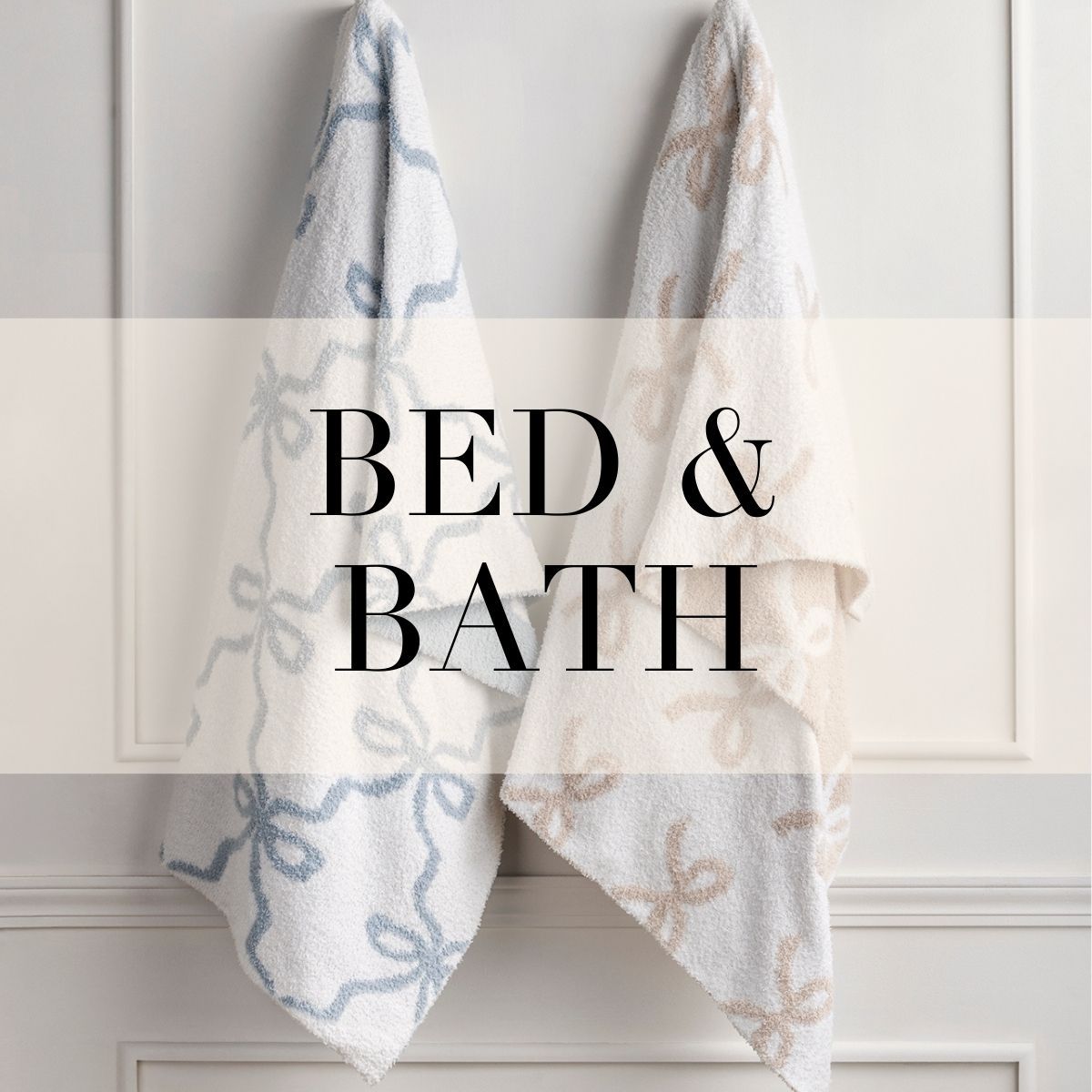 Bed and Bath
