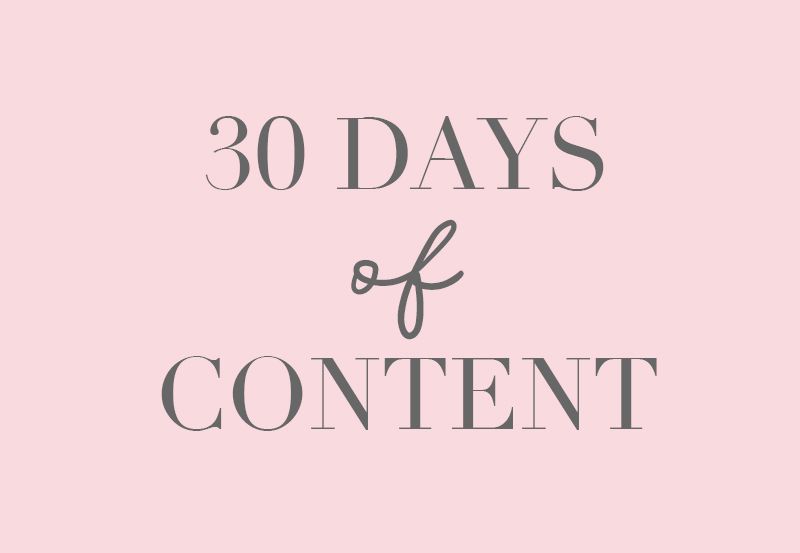 30 days of Content