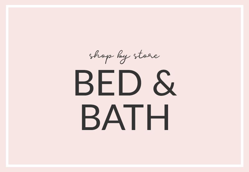 Bed and Bath