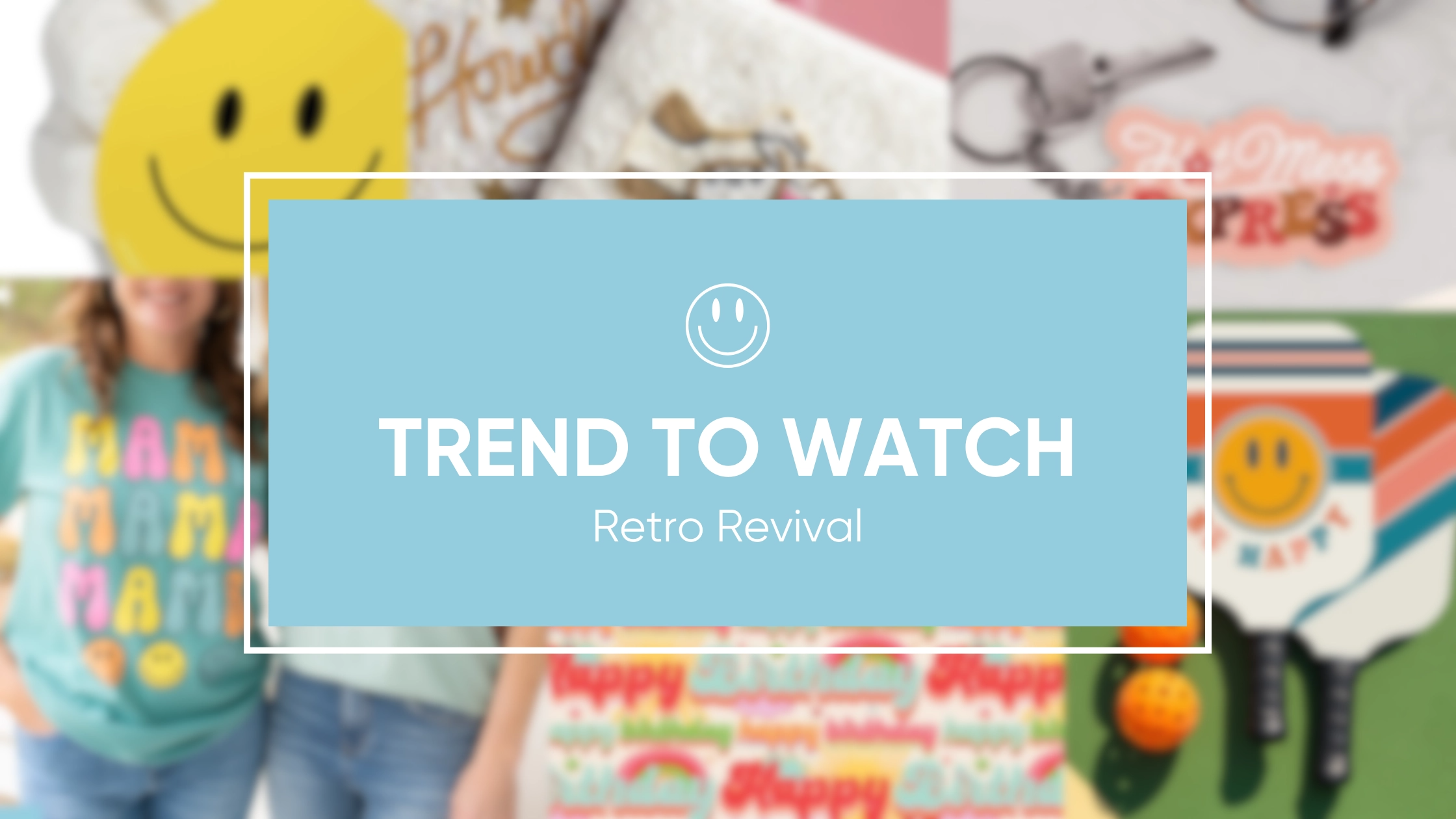 Trend to watch: retro revival