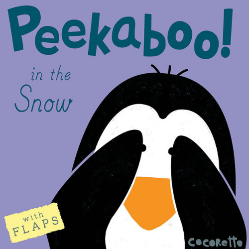Playful book cover titled “Peekaboo! in the Snow” featuring a cartoon penguin with flippers over its eyes on a purple background, illustrated by Cocoretto.